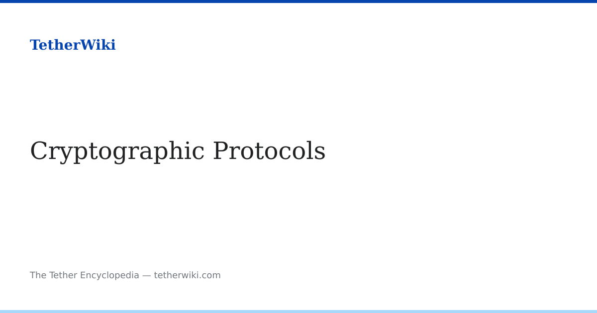 Cryptographic Protocols – TetherWiki