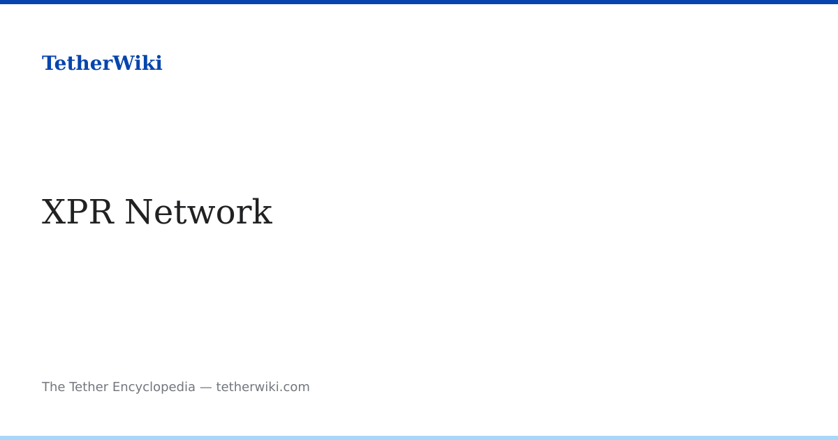 XPR Network – TetherWiki